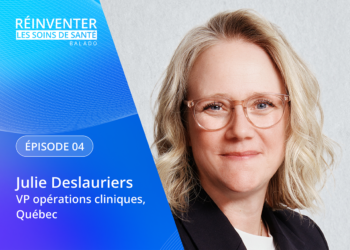 Ép 04 -Réinventer les soins de santé avec Julie Deslauriers